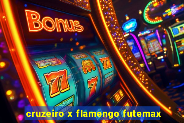 cruzeiro x flamengo futemax